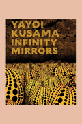 Yayoi Kusama: Infinity Mirrors