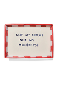 Trinket Tray | Not My Circus Not My Mon(keys)